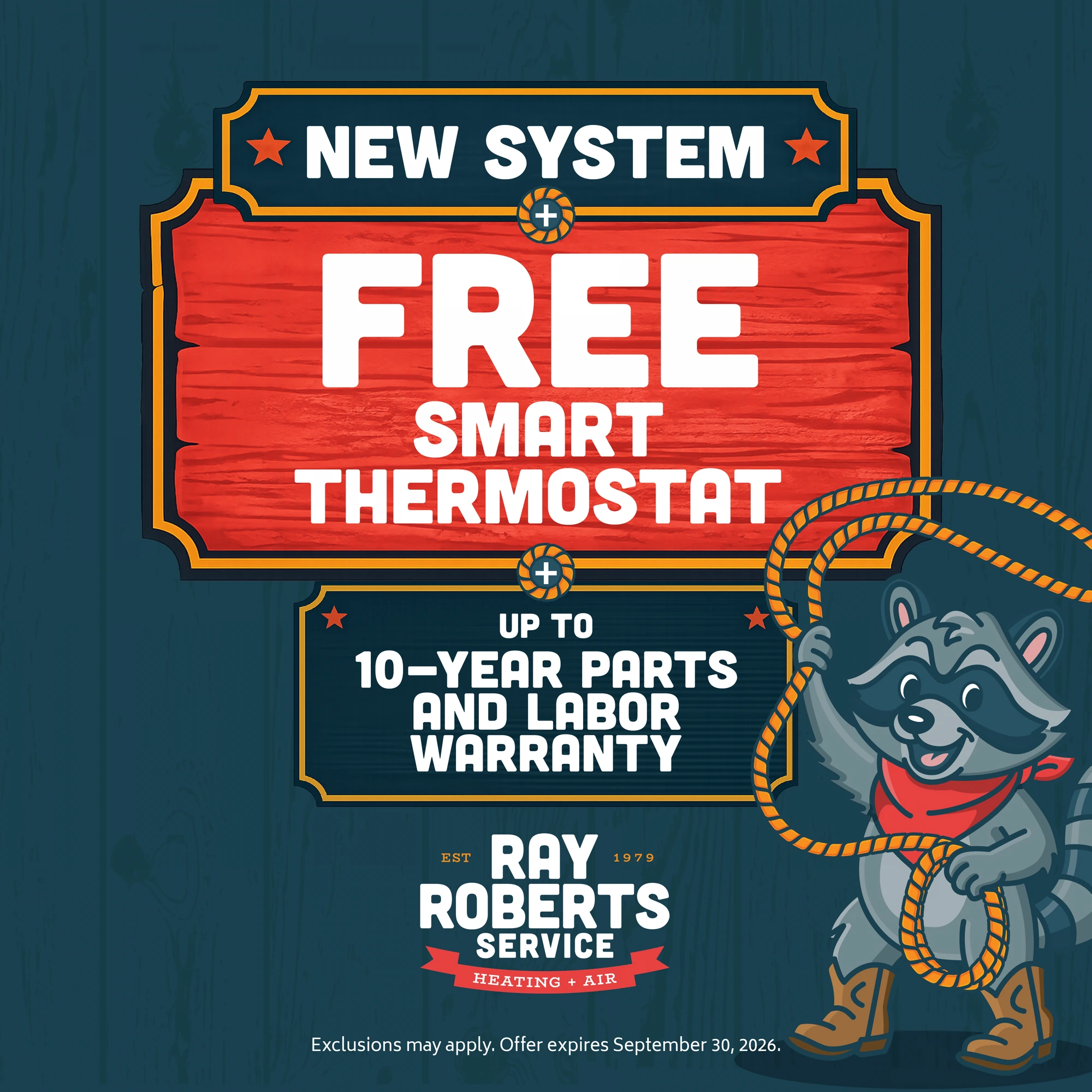 New System + Free Smart Thermostat + Up to 10-Year Parts and Labor Warranty — Offer expires September 30, 2026