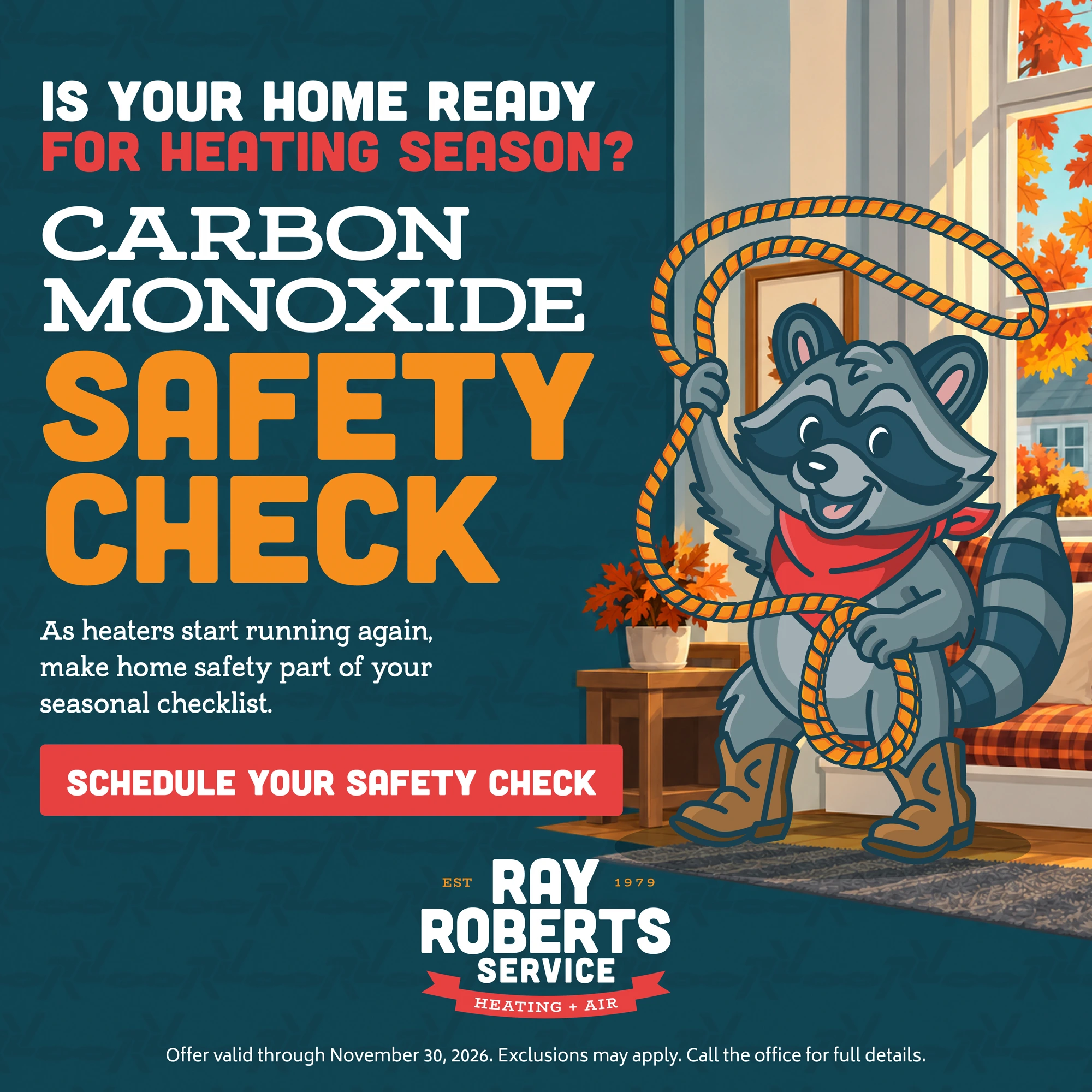 Carbon Monoxide Safety Check — Is your home ready for heating season? Offer expires November 30, 2026.